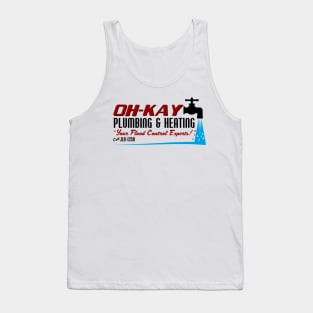 Oh Kay Plumbing and Heating - Your Flood Control Experts Tank Top